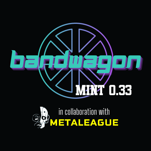 Bandwagon NFTs - Mint 0.33