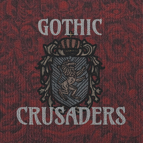 GOTHIC CRUSADERS