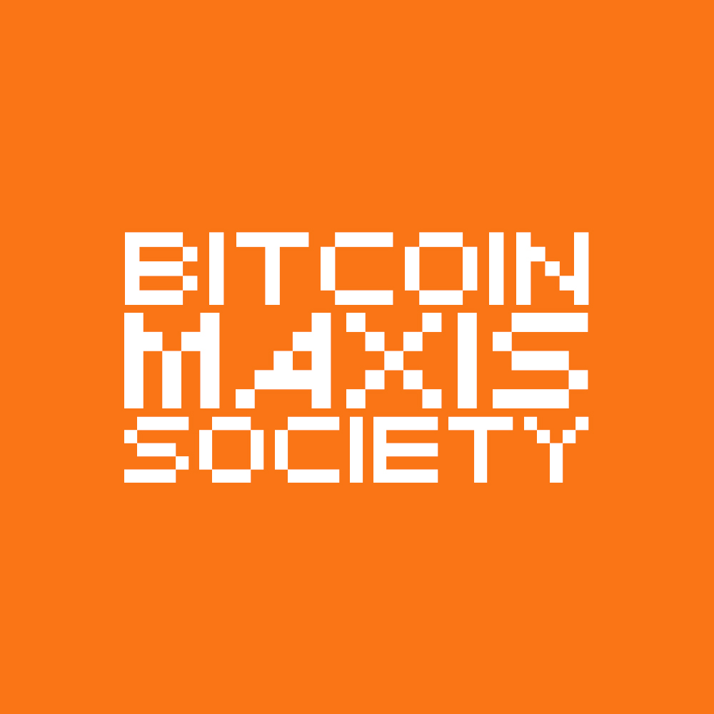 Bitcoin Maxis Society