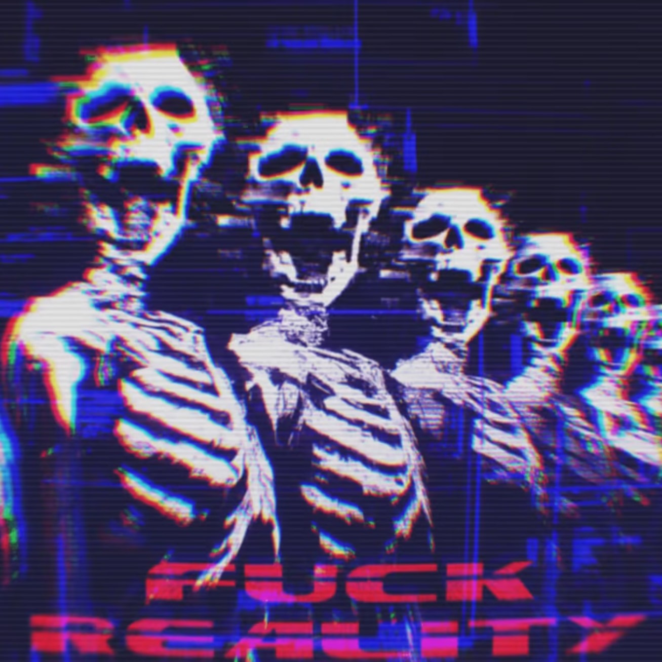 Fuck Reality
