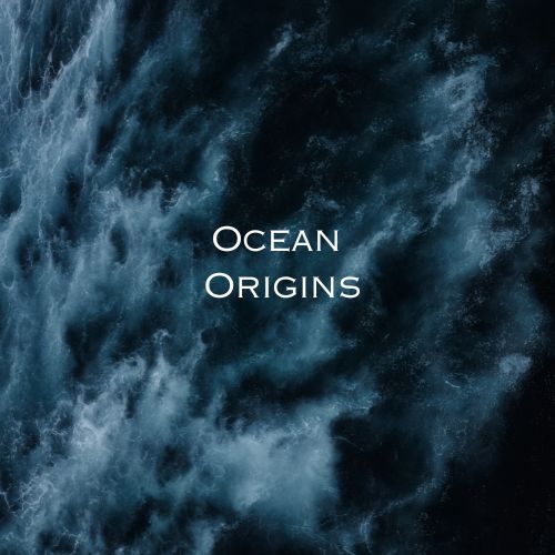 Ocean Origins