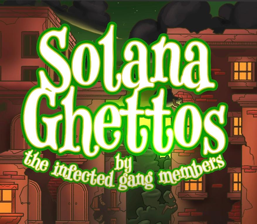 Solana Ghettos