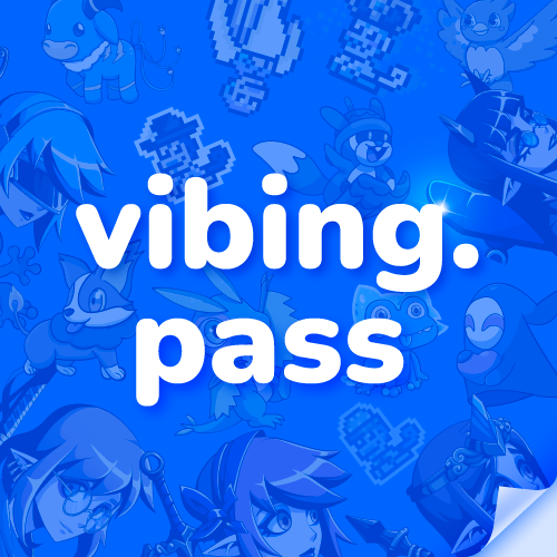 Vibing Passes
